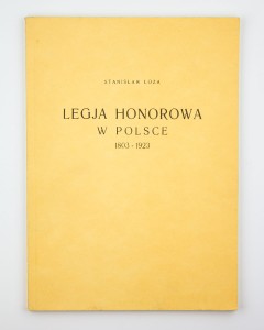 Legja honorowa w Polsce 1803 - 1923 (reprint), Łoza Stanisław