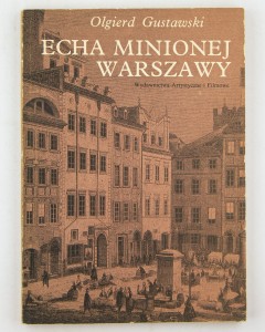 Echa minionej Warszawy, Gustawski O.