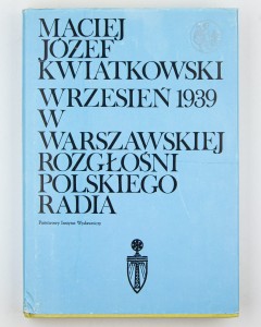 Wrzesień 1939 w warszawskiej rozgłośni Polskiego Radia, Kwiatkowski M.J.