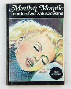 Marlin Monroe - morderstwo zatuszowane