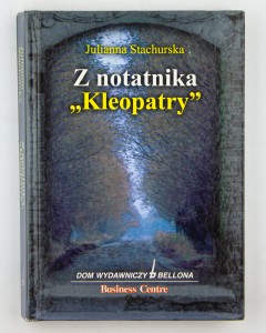 Z notatnika "Kleopatry", Stachurska J.