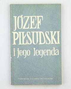 Józef Piłsudski i jego legenda, Czubiński A.