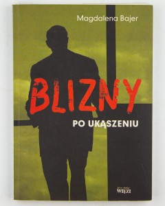Blizny po ukąszeniu, Bajer M.