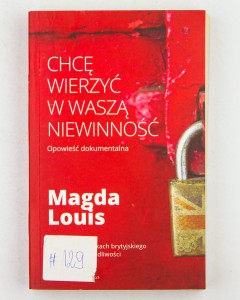 Chcę wierzyć w waszą niewinność, Louis M.