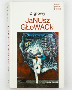 Z głowy, Głowacki J.