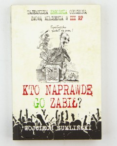 Kto naprawdę go zabił? Sumliński W.