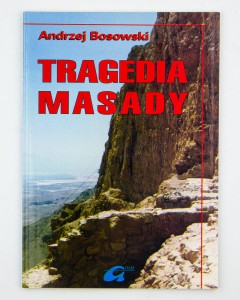 Tragedia Masady, Bosowski A.