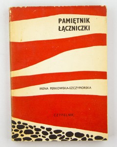 Pamiętnik łączniczki, Perkowska-Szczypiorska I.