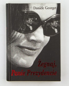 Żegnaj, Panie Prezydencie, Georget D.
