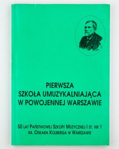 Pierwsza szkoła umuzykalniająca wpowojennej Warszawie