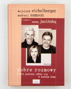 Dobre rozmowy, Eichelberger W., Samson A.