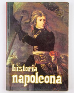 Historia Napoleona, de Sanit - Hilaire E.