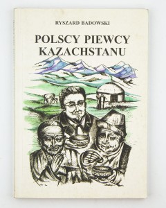 Polscy piewcy Kazachstanu, Badowski R.