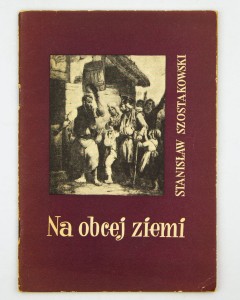 Na obcej ziemi, Szostakowski S.