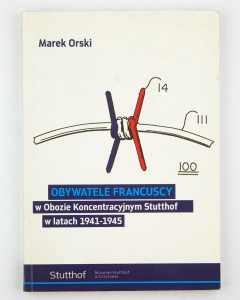 Obywatele francuscy w Obozie Koncentracyjnym Stutthof w latach 1941-1945