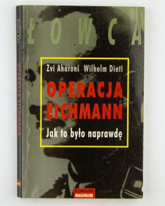 Operacja Eichmann, Aharoni Z. , Dietl W.
