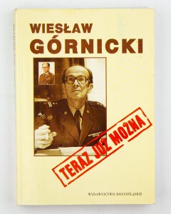 Teraz już można, Górnicki W.