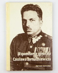 Wspomnienia generała Czesława Jarnuszkiewicza