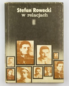 Stefan Rowecki w relacjach, Szarota T.