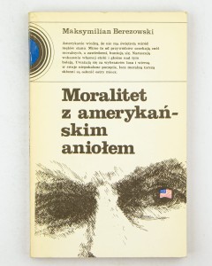 Moralitet z amerykańskim aniołem, Berezowski M.