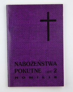 Nabożeństwa pokutne. Homilie cz. 2