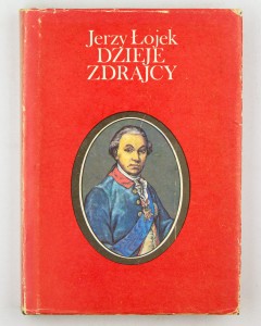 Dzieje zdrajcy, Łojek J.