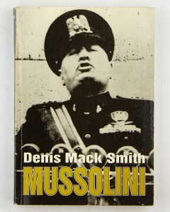 Mussolini, Smith D.M.