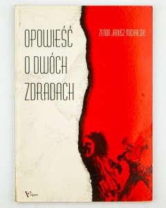 Opowieść o dwóch zdradach, Michalski Z.J.