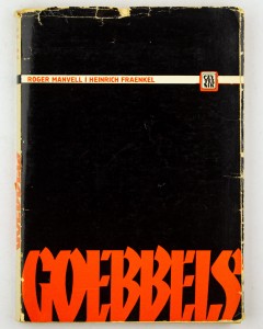Goebbels, Manvell R., Fraenkel H.