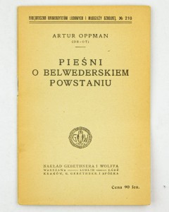 Pieśni o belwederskiem powstaniu, Oppman A.