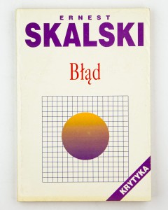 Błąd, Skalski E.