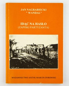 Idąc na hasło, Nagrabiecki J.