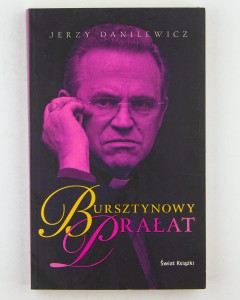 Bursztynowy prałat, Danilewicz J.
