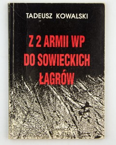 Z 2 Armii WP do sowieckich łagrów, Kowalski T.