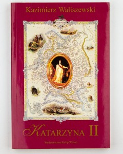 Katarzyna II, Waliszewski K.