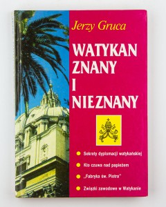 Watykan znany i nieznany, Gruca J.