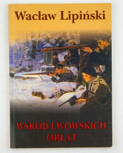 Wśród lwowskich orląt, Lipiński W.