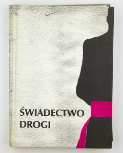 Świadectwo drogi. Księga pamiątkowa ks. Józefa Maja
