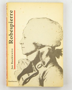 Robespierre, Baszkiewicz J.