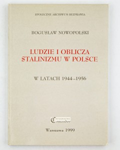 Ludzie i oblicza stalinizmu w Polsce, Nowopolski B.