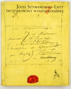 Listy do starościny wyszogrodzkiej, Szymanowski J.