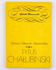 Tytus Chałubiński, Petrozolin-Skowrońska B.