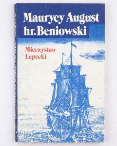 Maurycy August h. Beniowski, Lepecki M.