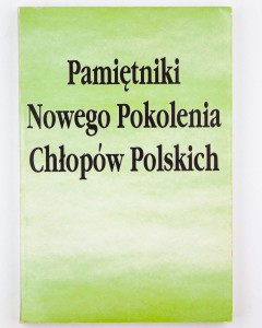 Pamiętniki nowego pokolenia chłopów polskich, 