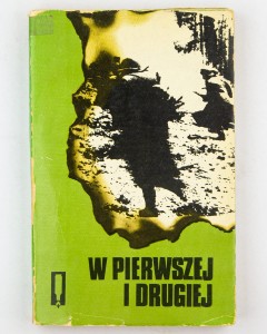 W pierwszej i drugiej. Wspomnienia żołnierzy