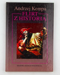 Flirt z historią, Kempa A.