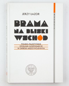 Brama na Bliski Wschód, Łazor J.