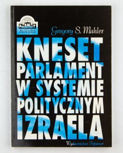 Kneset-parlament w systemie politycznym Izraela, Mahler G.S.