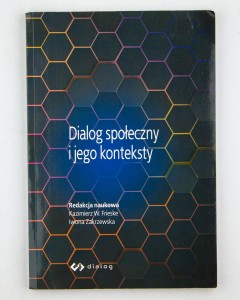 Dialog społeczny i jego konteksty