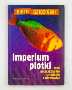 Imperium plotki, Gajdziński P.